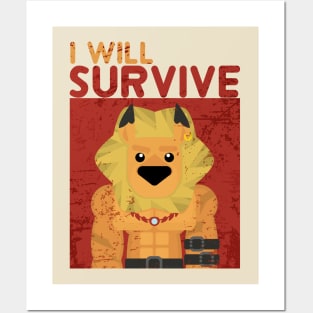 I will Survive Posters and Art